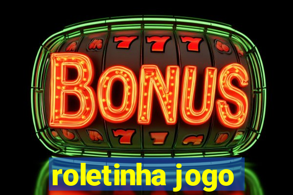 roletinha jogo